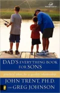Dad's Everything Book for Sons: Practical Ideas for a Quality Relationship