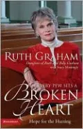 In Every Pew Sits a Broken Heart: Hope for the Hurting
