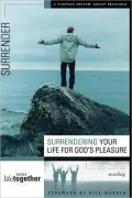 Surrendering Your Life for God's Pleasure (Doing Life Together Series)