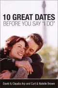 Book cover of 10 Great Dates Before You Say "I Do"
