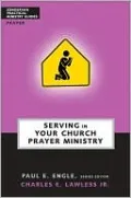 Serving in Your Church Prayer Ministry
