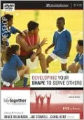 Developing Your Shape to Serve Others