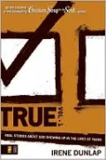True: Stories from the Real Lives of Real Teenagers, Vol. 1