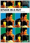Stuck in a Rut: Power, Sex, Food, and Other Little Addictions