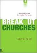 Breakout Churches: Discover How to Make the Leap
