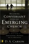 Becoming Conversant with Emerging Church