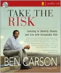 Take the Risk: Learning to Identify, Choose, and Live with Acceptable Risk