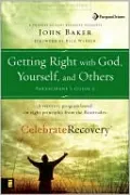 Getting Right with God, Yourself, and Others Participant's Guide 3: A Recovery Program Based on Eight Principles from the Beatitudes
