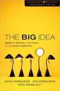 The Big Idea: Focus the Message - Multiply the Impact