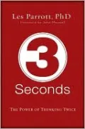 3 Seconds: The Power of Thinking Twice
