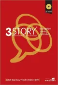 3Story: Preparing Teenagers for a Lifestyle of Evangelism