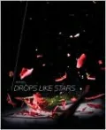 Drops Like Stars