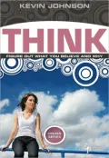 Think: Figure Out What You Believe and Why