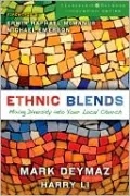 Ethnic Blends: Mixing Diversity into Your Local Church