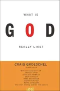 What Is God Really Like?