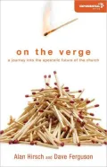 On the Verge: A Journey Into the Apostolic Future of the Church