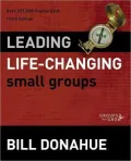 Leading Life-Changing Small Groups