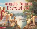 The Angels, Angels Everywhere