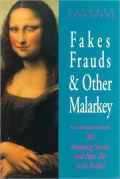 Fakes, Frauds, & Other Malarkey