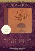 The Purpose Driven Life : What on Earth Am I Here For?
