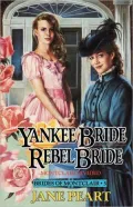 Yankee Bride/Rebel Bride, Vol. 5