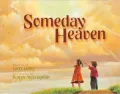 Someday Heaven