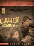 Candy Bombers: Volume 1
