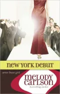 New York Debut (Carter House Girls Series)