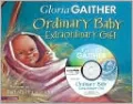 Ordinary Baby, Extraordinary Gift