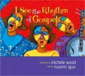 I See the Rhythm of Gospel
