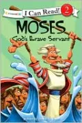 Moses, God's Brave Servant: Biblical Values