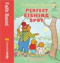 The Berenstain Bears' Perfect Fishing Spot