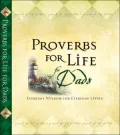 Proverbs for Life for Dads: Everyday Wisdom for Everyday Living