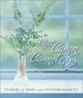 What Cancer Cannot Do