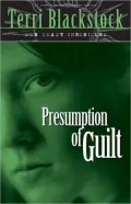 Presumption of Guilt (Sun Coast Chronicles Series #4)