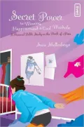 Secret Power to Winning, Happiness, and a Cool Wardrobe