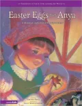 Easter Eggs for Anya: A Ukrainian Celebration of New Life in Christ
