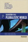 Four Views on Salvation in a Pluralistic World