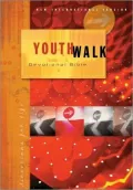 Youthwalk Devotional Bible: Daily Devotions for Students 15-18