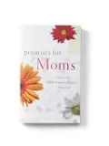 Promises for Moms: from the New International Version