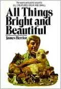 All Things Bright and Beautiful
