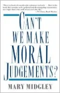 Can'T We Make Moral Judgements?