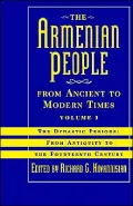 The Armenian People From Ancient To Modern Times, Vol. 1