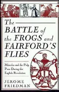 The Battle Of The Frogs And Fairford's Flies