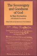 Sovereignty and Goodness of God: with Related Documents