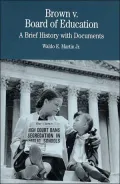 Brown v. Board of Education: A Brief History with Documents