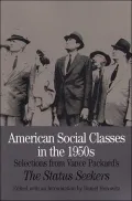 American Social Classes in the 1950s: Selections from Vance Packard's the Status Seekers