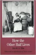 How the Other Half Lives