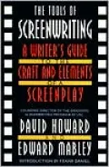 Tools of Screenwriting: A Writer's Guide to the Craft and the Elements of a Screenplay
