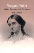 Margaret Fuller: A Brief Biography with Documents